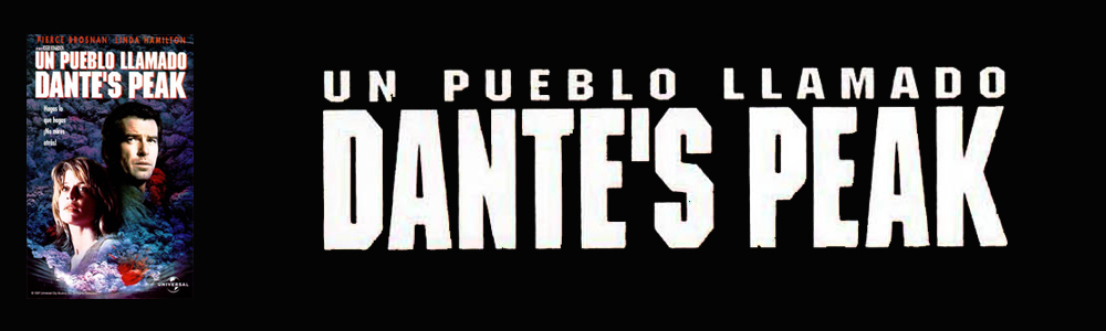 Opinión de UN PUEBLO LLAMADO DANTE'S PEAK