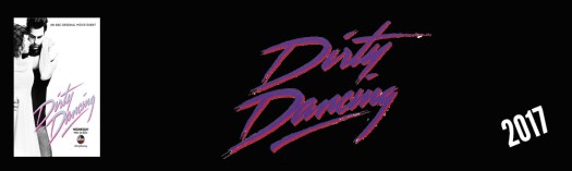 Opinion de Dirty Dancing 2017